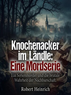 cover image of Knochenacker im Ländle--Eine Mordserie
